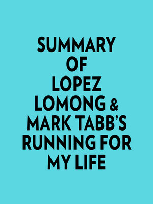 cover image of Summary of Lopez Lomong & Mark Tabb's Running For My Life